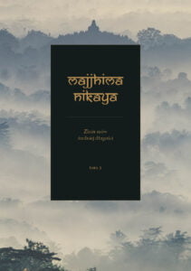 Tom 2 Majjhima Nikāya — Zbiór mów średniej długości Tom 2 Majjhima Nikāya — Zbiór mów średniej długości