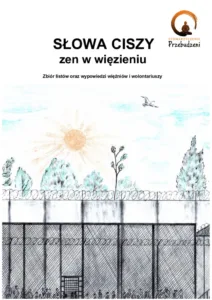 Słowa Ciszy Zen w Więzieniu Słowa Ciszy Zen w Więzieniu